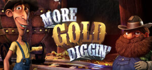 More Gold Diggin’ Slot by Betsoft 